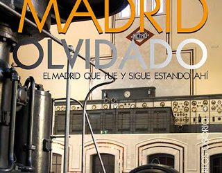 El Madrid Olvidado ¿De qué trata?