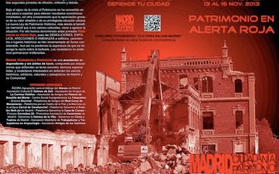 El Patrimonio madrileño en alerta roja