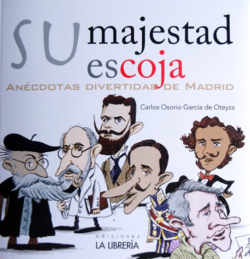 «Su majestad escoja. Anécdotas divertidas» ¡Tercera edición!