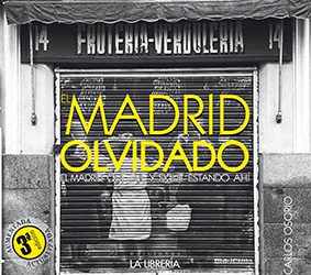 «El Madrid Olvidado»