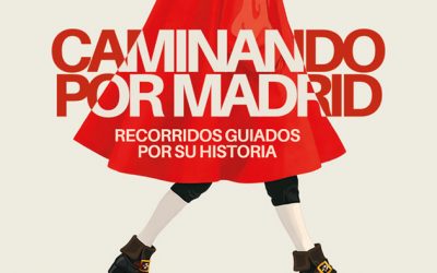 «Caminando por Madrid: el libro»